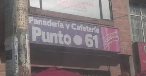 PANADERIA Y CAFETERIA PUNTO 61 PANADERIA Y CAFETERIA PUNTO 61